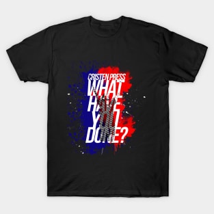 Christen Press What Have You Done? T-Shirt